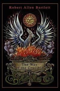 Cover image for The Way of the Crucible