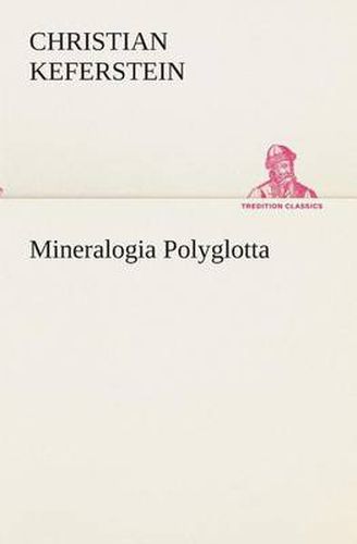 Cover image for Mineralogia Polyglotta