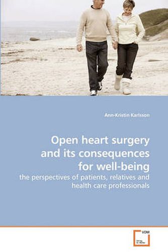 Cover image for Open Heart Surgery and Its Consequences for Well-being