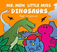 Cover image for Mr. Men Little Miss: Dinosaurs
