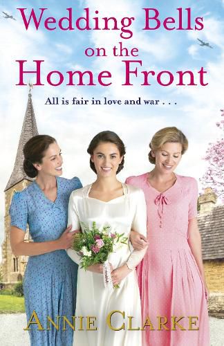 Wedding Bells on the Home Front: A heart-warming story of courage, community and love