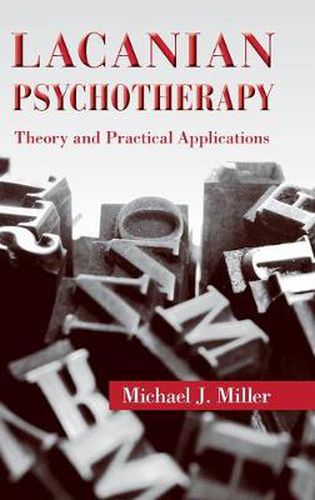 Cover image for Lacanian Psychotherapy: Theory and Practical Applications