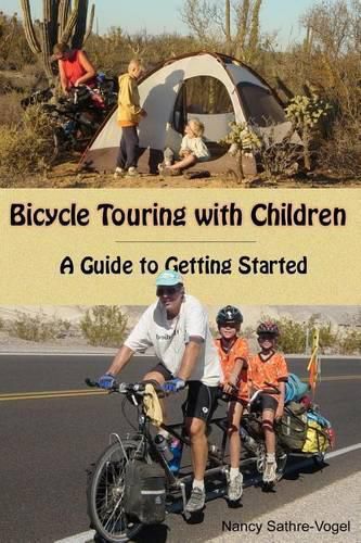 Cover image for Bicycle Touring with Children: A Guide to Getting Started