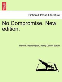 Cover image for No Compromise. New Edition.