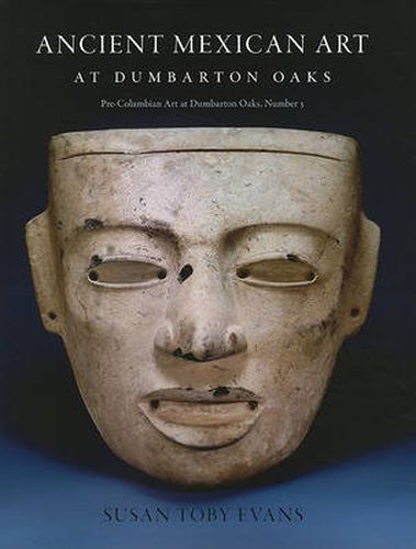 Cover image for Ancient Mexican Art at Dumbarton Oaks