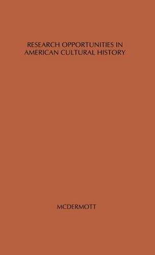 Cover image for Research Opportunities in American Cultural History.