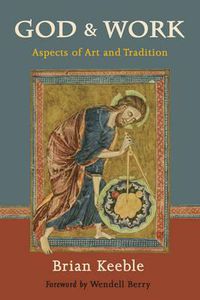 Cover image for God and Work: Aspects of Art and Tradition