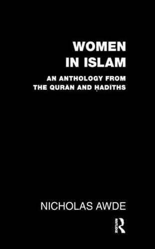 Cover image for Women in Islam: An Anthology from the Qu'ran and Hadith