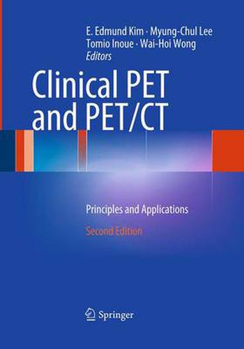 Clinical PET and PET/CT: Principles and Applications