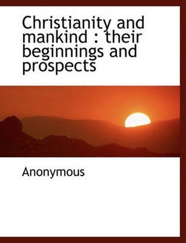 Cover image for Christianity and Mankind