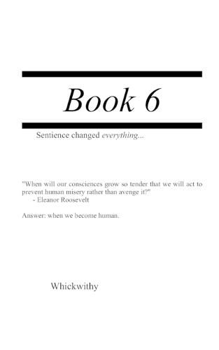 Cover image for Book 6: Sentience changed everything