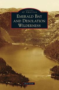 Cover image for Emerald Bay and Desolation Wilderness