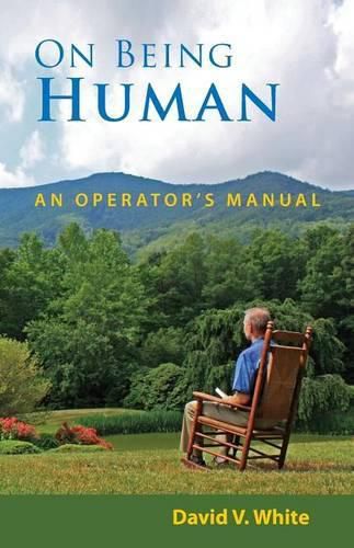 Cover image for On Being Human: An Operator's Manual