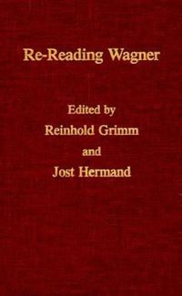 Cover image for Re-reading Wagner
