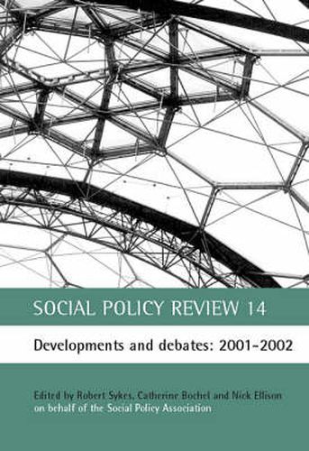 Social Policy Review 14: Developments and debates: 2001-2002