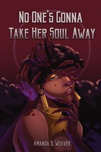 Cover image for No One's Gonna Take Her Soul Away