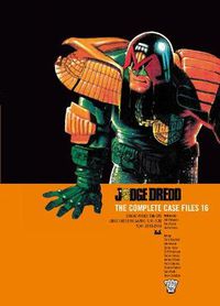 Cover image for Judge Dredd: The Complete Case Files 16
