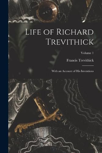 Cover image for Life of Richard Trevithick