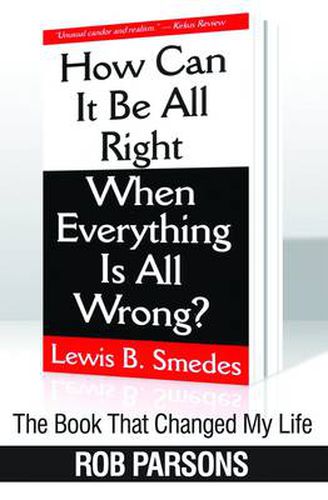 Cover image for The Book that Changed My Life: Book that Changed My Life: How Can it be Alright When Everything