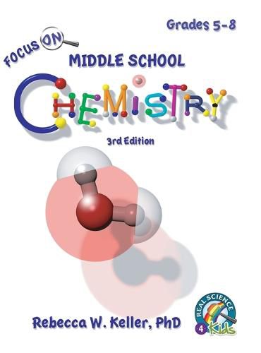 Cover image for Focus On Middle School Chemistry Student Textbook-3rd Edition (hardcover)