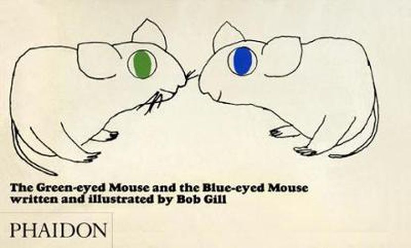 Cover image for The Green-eyed Mouse and the Blue-eyed Mouse