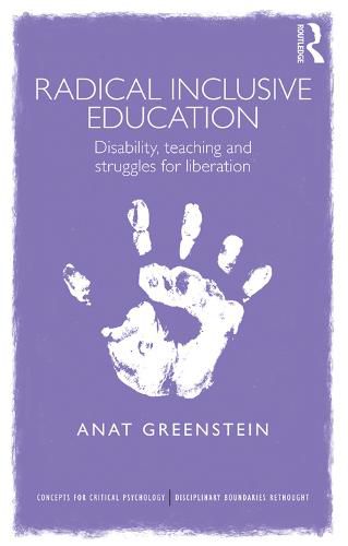 Cover image for Radical Inclusive Education: Disability, teaching and struggles for liberation