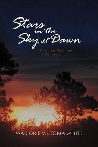 Cover image for Stars in the Sky at Dawn: Enduring Memories of Childhood