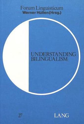 Cover image for Understanding Bilingualism