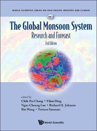 Cover image for Global Monsoon System, The: Research And Forecast (2nd Edition)