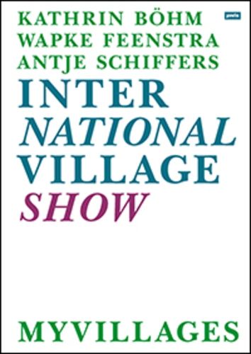 Cover image for International Village Show: My Villages