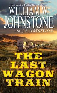 Cover image for The Last Wagon Train