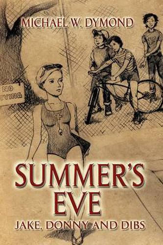 Cover image for Summer's Eve, Jake, Donny and Dibs