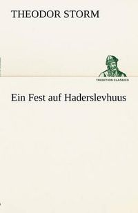 Cover image for Ein Fest Auf Haderslevhuus