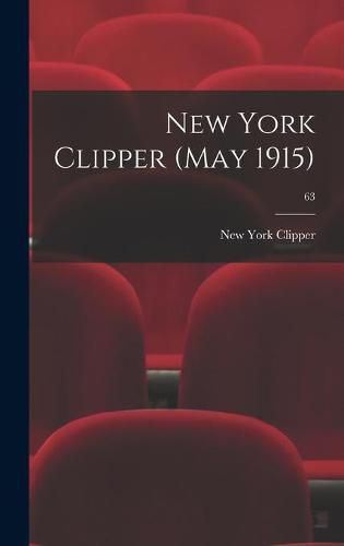 Cover image for New York Clipper (May 1915); 63