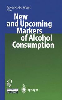 Cover image for New and Upcoming Markers of Alcohol Consumption