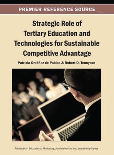 Cover image for Strategic Role of Tertiary Education and Technologies for Sustainable Competitive Advantage