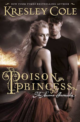 Poison Princess (The Arcana Chronicles, Book 1) 
