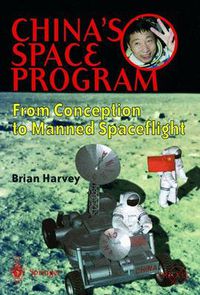 Cover image for China's Space Program - From Conception to Manned Spaceflight