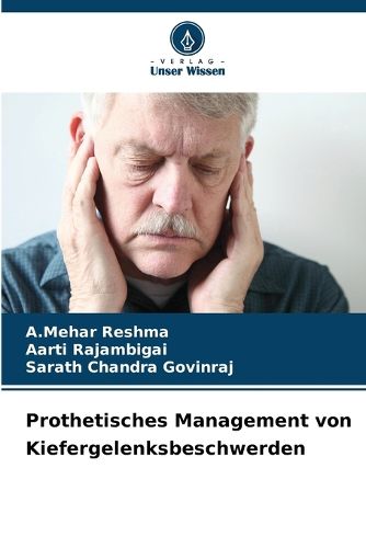 Cover image for Prothetisches Management von Kiefergelenksbeschwerden