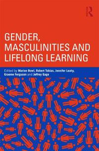 Cover image for Gender, Masculinities and Lifelong Learning
