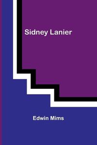 Cover image for Sidney Lanier