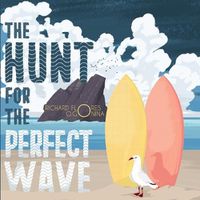 Cover image for The Hunt for the Perfect Wave