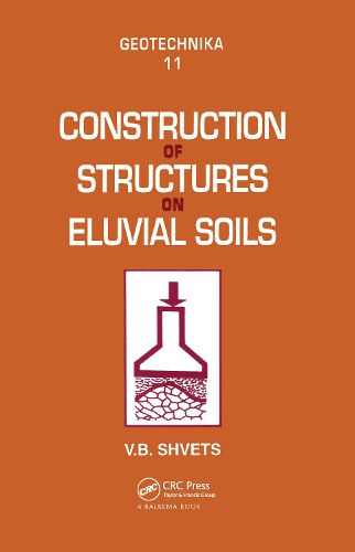 Cover image for Construction of Structures on Eluvial Soils