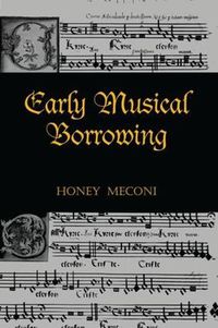 Cover image for Early Musical Borrowing