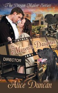 Cover image for The Miner's Daughter (The Dream Maker Series, Book 3)