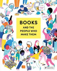 Cover image for Books and the People Who Make Them