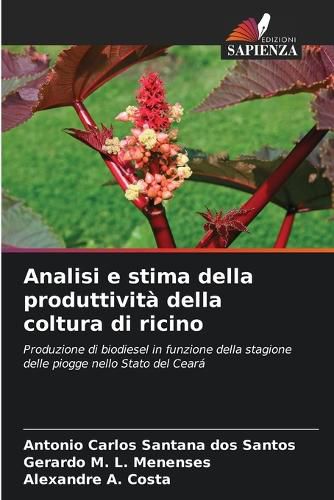 Cover image for Analisi e stima della produttivita della coltura di ricino