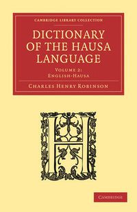 Cover image for Dictionary of the Hausa Language