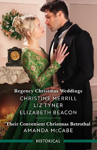 Regency Christmas Weddings/Their Convenient Christmas Betrothal