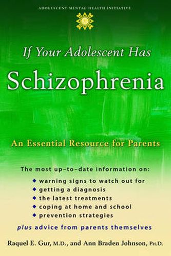 Cover image for If Your Adolescent Has Schizophrenia: An essential resource for parents